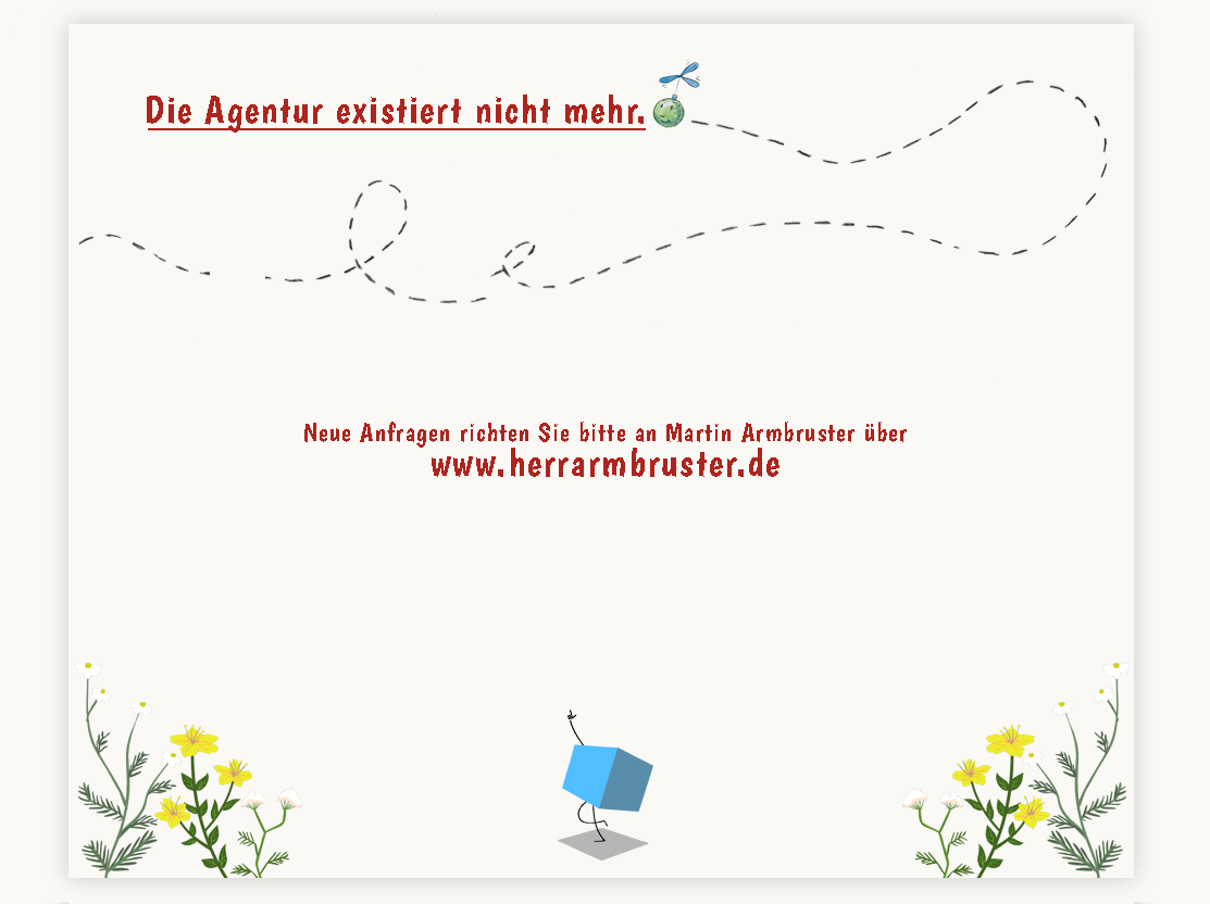 Die Agentur existiert nicht mehr